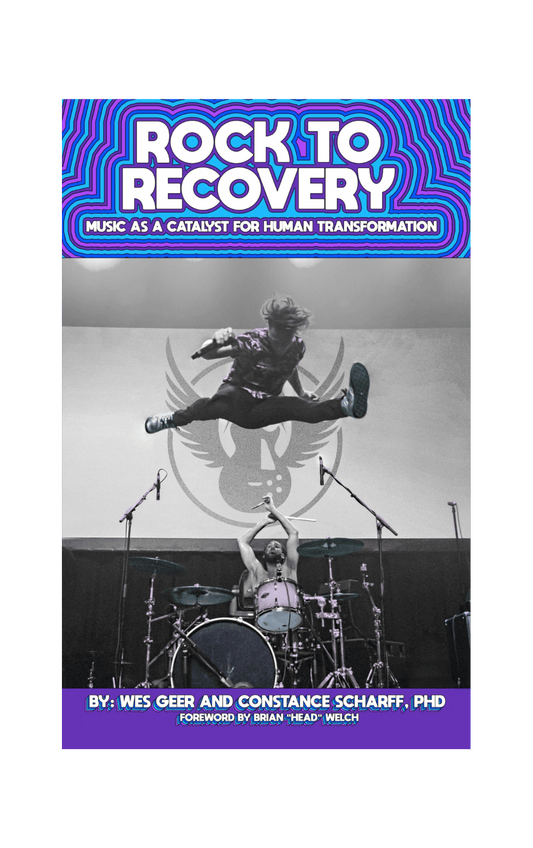BOOK - Rock To Recovery - Music As A Catalyst For Human Transformation
